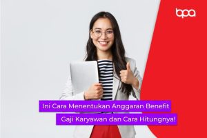 anggaran benefit karyawan